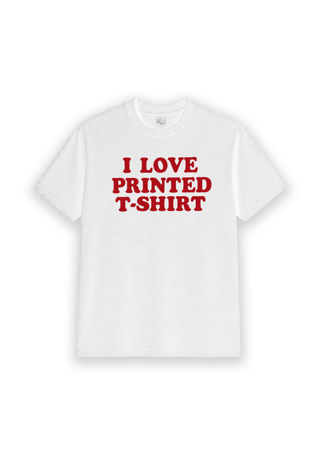SPELLS 'I LOVE PRINTED'  T SHIRT