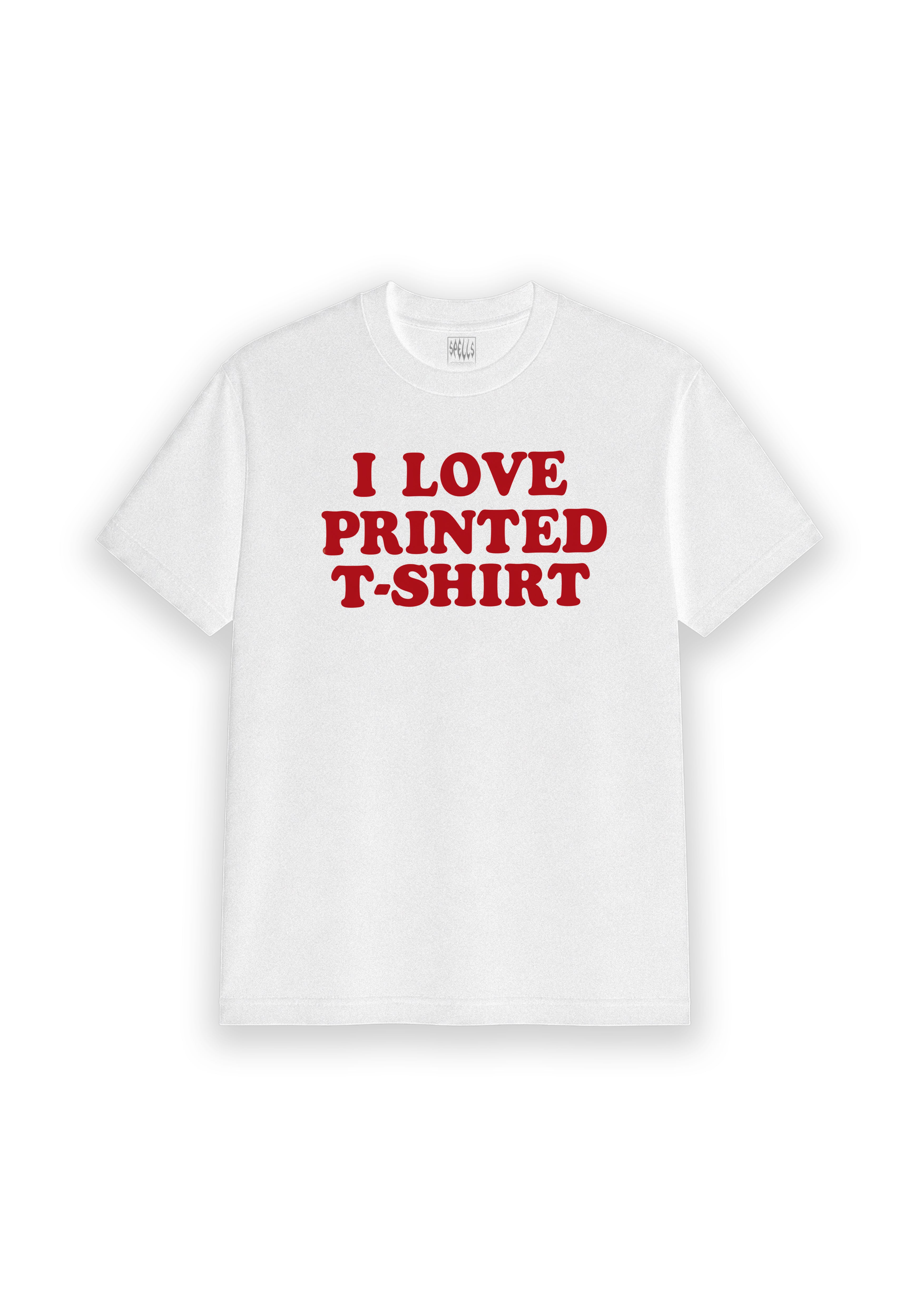 SPELLS 'I LOVE PRINTED'  T SHIRT